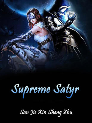 Supreme Satyr